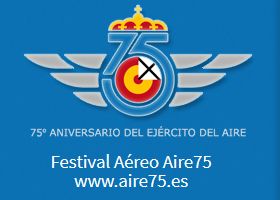 75º Aniversario del Ejercito del Aire – Aire75